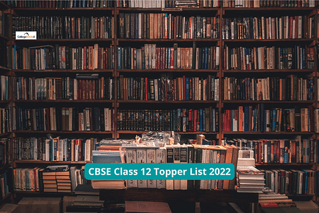 CBSE Class 12 Topper List 2022: Know Topper Names, Marks