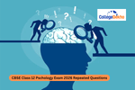 CBSE Class 12 Psychology Exam 2026 Repeated Questions