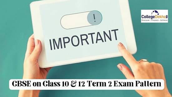 CBSE Cautions Regarding Misleading Information on Class 10, 12 Term 2 Exam Pattern 2022