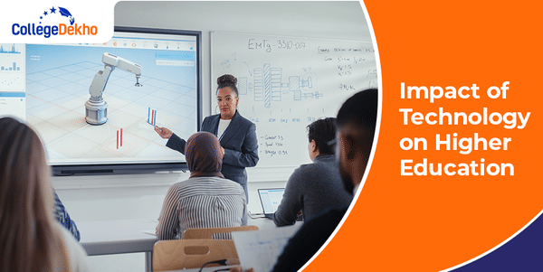 Impact of Technology on Higher Education | CollegeDekho