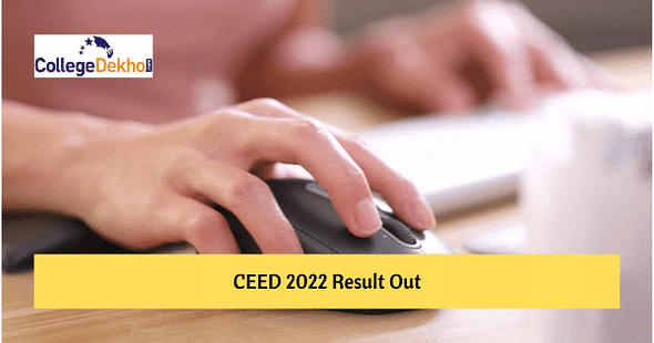CEED 2022 Result Released at ceed.iitb.ac.in: Steps to Check, Score Card Date