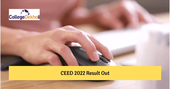 CEED 2022 Result Released at ceed.iitb.ac.in: Steps to Check, Score Card Date