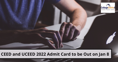 CEED and UCEED 2022 Admit Card to be Out on Jan 8