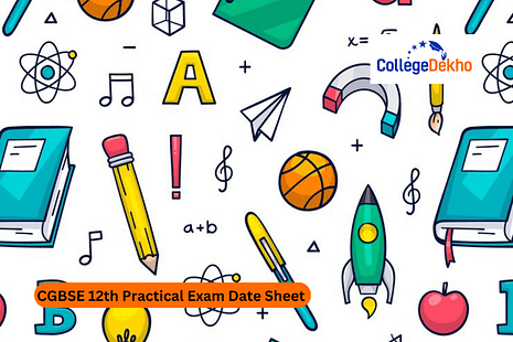CGBSE 12th Practical Exam Date Sheet 2025