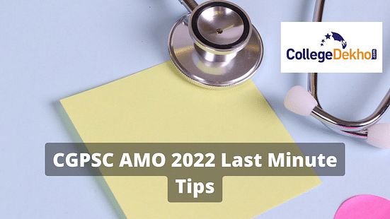 CGPSC AMO 2022 Last minute Preparation Tips
