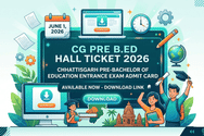 CG B.Ed Admit Card 2026 Releasing on June 1: Hall Ticket Download Link to Be Activated Soon