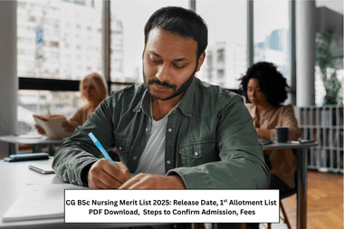CG BSc Nursing Merit List 2025