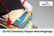 CG PET 2025 Chemistry Chapter Wise Weightage