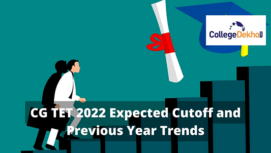 CG TET 2022 Expected Cutoff and Previous Year Trends