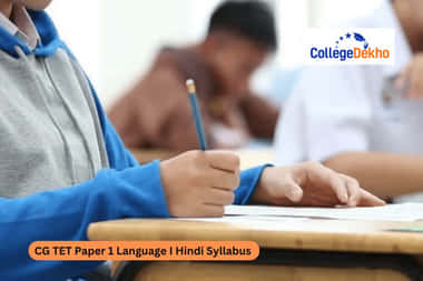 सीजी टीईटी पेपर 1 भाषा I हिंदी सिलेबस 2025-26 (CG TET Paper 1 Language I Hindi Syllabus 2025-26)