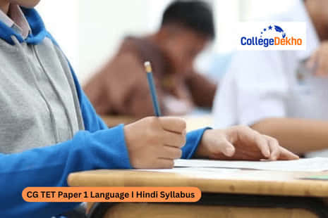 सीजी टीईटी पेपर 1 भाषा I हिंदी सिलेबस 2025-26 (CG TET Paper 1 Language I Hindi Syllabus 2025-26)