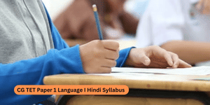 CG TET Paper 1 Language I Hindi Syllabus 2026