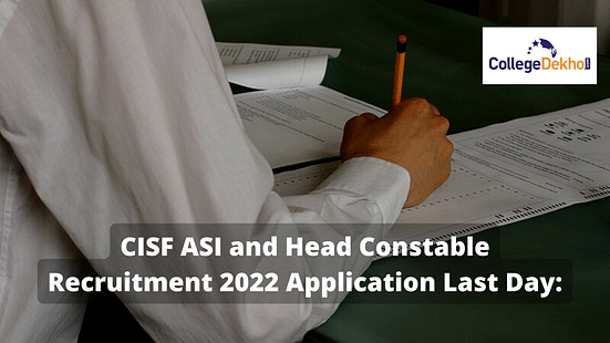CISF ASI and Head Constable Recruitment 2022