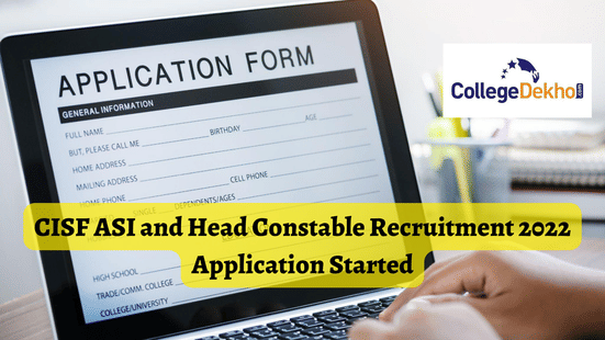 CISF ASI and Head Constable Recruitment 2022 Application Started