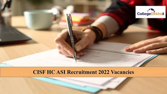 CISF HC ASI Recruitment 2022 Vacancies