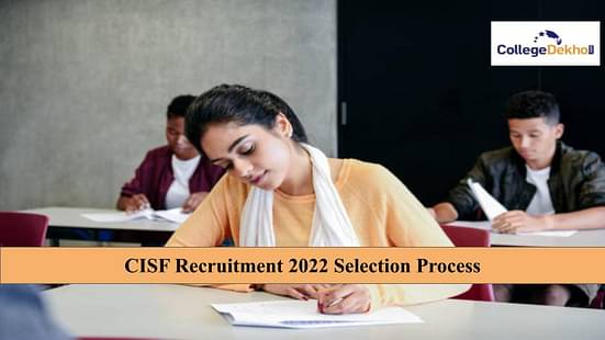 CISF Recruitment 2022 Selection Process