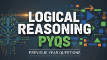 CLAT Logic Reasoning PYQs with Answers to Enhance Last Minute Preparation for 2026 Aspirants