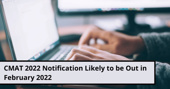 CMAT 2022 Notification Likely in February: Check Previous Years' Dates & Trends