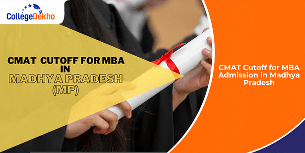 CMAT 2025 Cutoff for MBA Admission in Madhya Pradesh (MP)