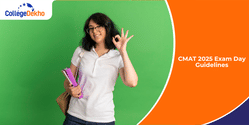 CMAT 2026 Exam Day Guidelines: Tips, Dress Code, Documents to Carry