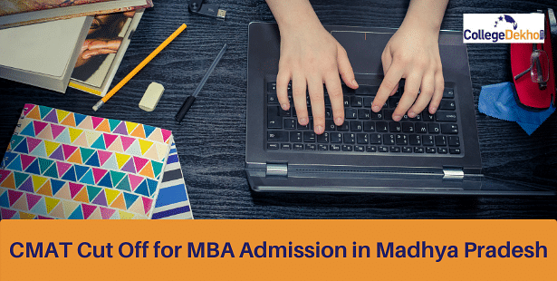 CMAT 2024 Cutoff for MBA Admission in Madhya Pradesh (MP)