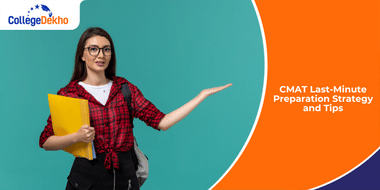 CMAT Last-Minute Preparation Tips