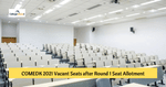 COMEDK 2021 Vacant Seats after Round 1 Seat Allotment