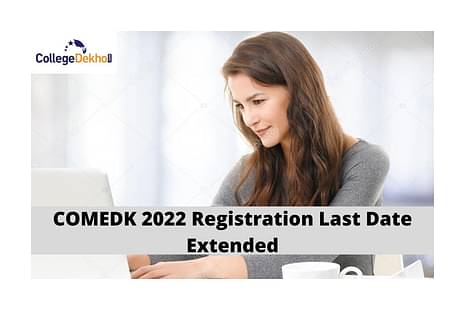 COMEDK-2022-registration-dates-extended