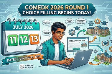 COMEDK 2026 Round 1 Choice Filling Begins: Last Date; Important Instructions to Fill Choices