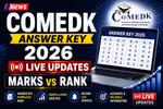 COMEDK Answer Key 2026 (May 16) Live Updates; Check Marks vs Percentile vs Rank Prediction