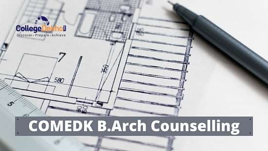 COMEDK B.Arch Counselling Process 2025