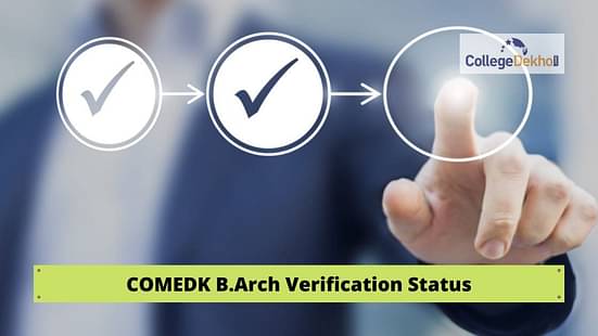 COMEDK B.Arch Verification Status 2020