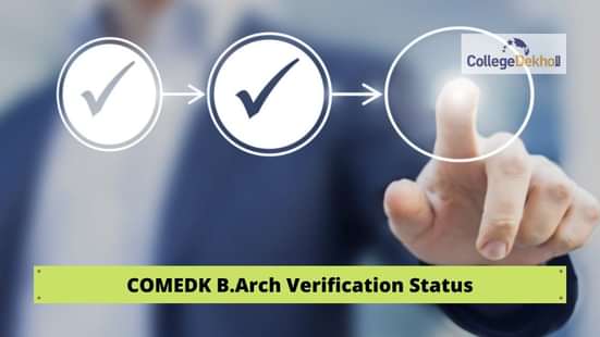 COMEDK B.Arch Verification Status 2020