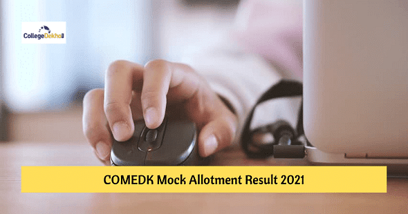 COMEDK Mock Allotment 2021 – Check Trial Allotment, Process to Edit Options