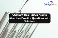 COMEDK UGET 2025 Atomic Structure Practice Questions with Solutions