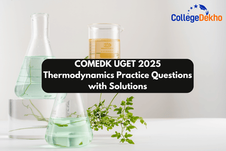 COMEDK UGET 2025 Thermodynamics Practice Questions with Solutions