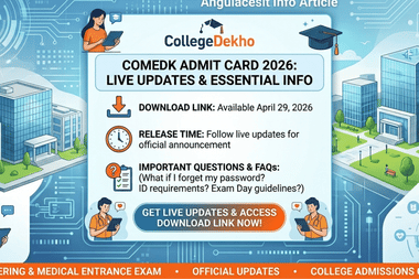 COMEDK Admit Card 2026 Live Updates: Download link on April 29; Release Time & Important Questions