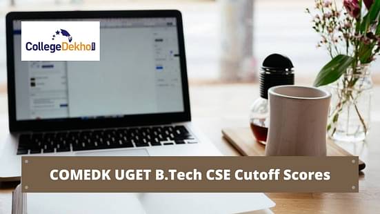 COMEDK UGET B.Tech CSE Cutoff Scores 2023