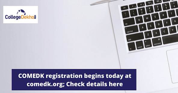 COMEDK registration begins today at comedk.org; Fill application form here