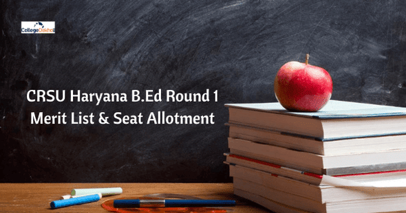 CRSU Haryana B.Ed Merit List & Seat Allotment 2020