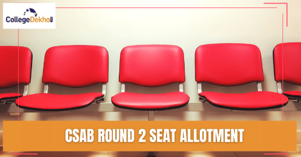 CSAB 2021 Round 2 Seat Allotment