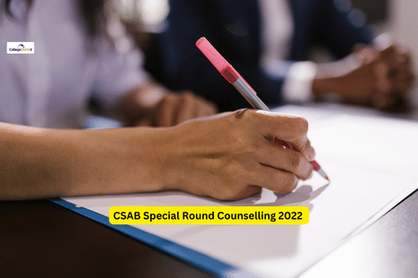 CSAB Special Round Counselling 2022 Begins Today: Registration fee, important instructions