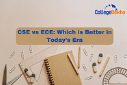 CSE Vs ECE: Which is Best in Today's Era?