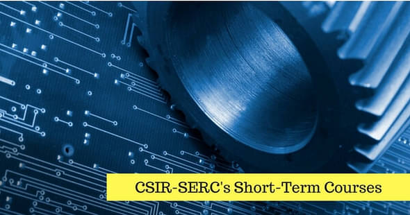 CSIR-SERC to Launch Short-Term Courses for Engineering Graduates and Diploma Holders 