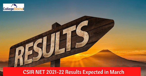 CSIR NET 2021-22 Results Expected in March