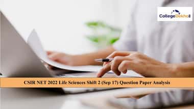 CSIR NET 2022 Life Sciences Shift 2 (Sep 17) Question Paper Analysis
