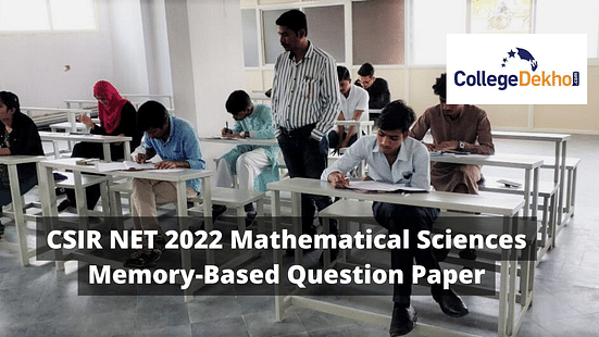 CSIR NET 2022 Mathematical Sciences Memory-Based Question Paper