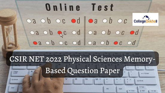 CSIR NET 2022 Physical Sciences Memory-Based Question Paper (Sep 16) – Download PDF