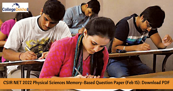CSIR NET 2022 Physical Sciences Memory-Based Question Paper (Feb 15): Download PDF