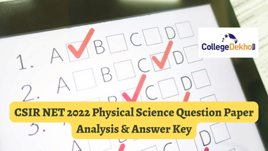 CSIR NET 2022 Physical Sciences (Sep 16) Question Paper Analysis, Answer Key